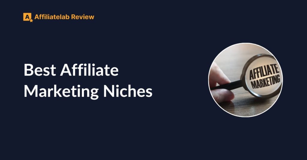 Best Affiliate Marketing Niches